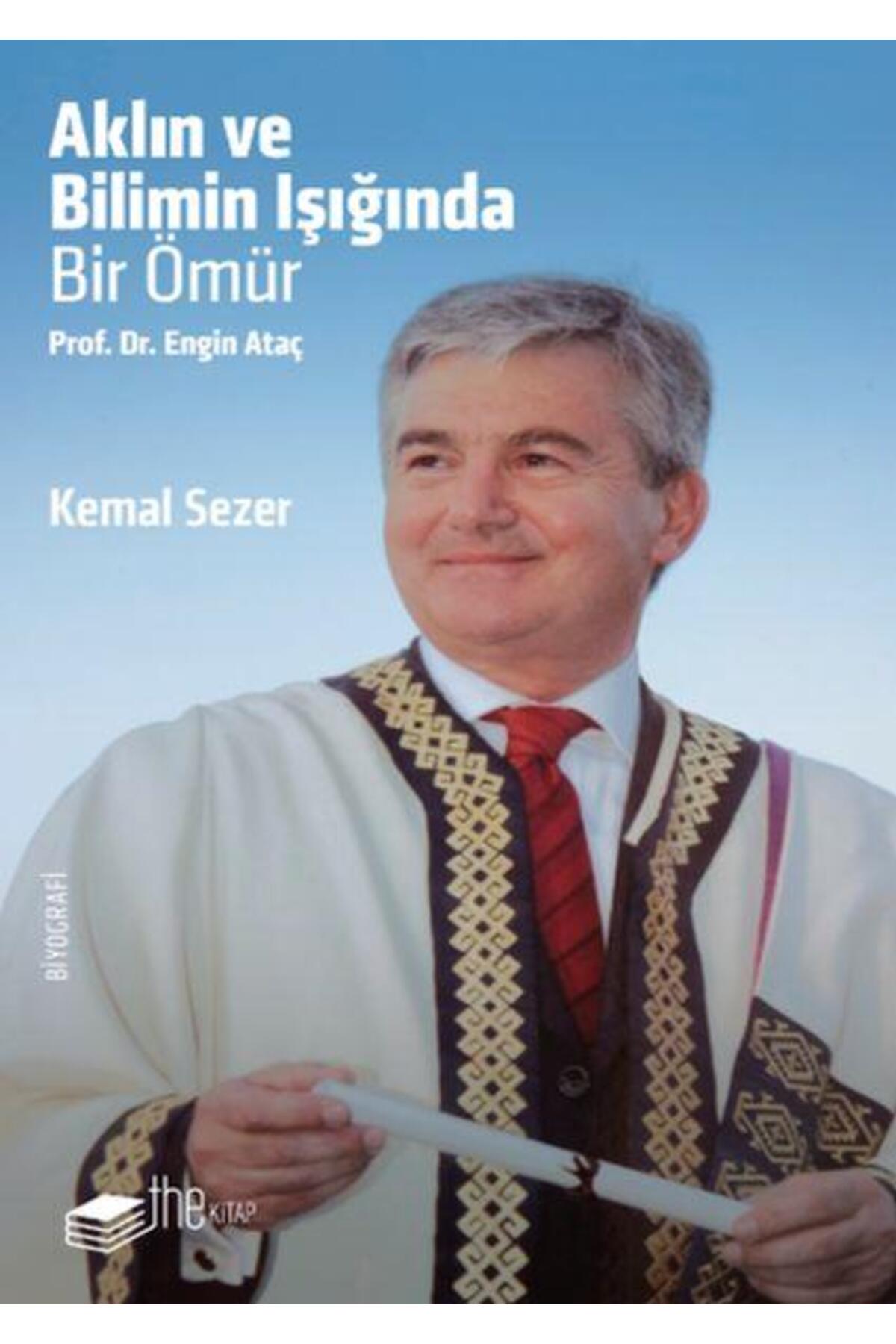 Aklın ve Bilimin ışığında Bir Ömür