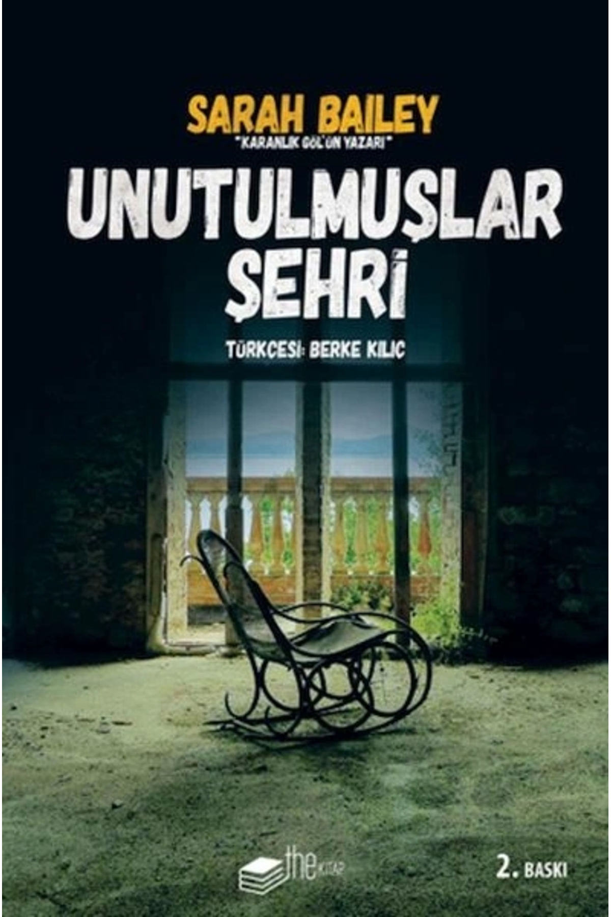 Unutulmuşlar Şehri