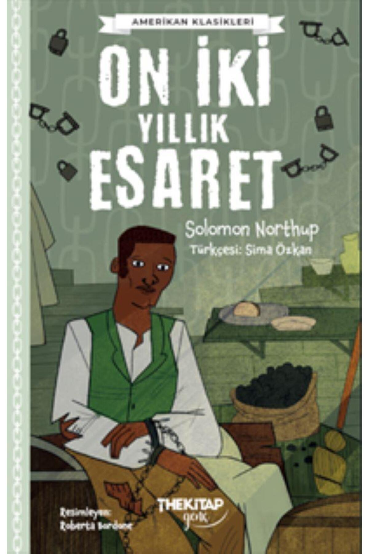 On İki Yıllık Esaret