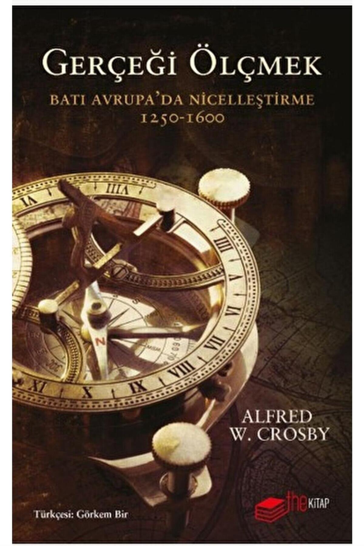 Gerçeği Ölçmek Batı Avrupa''da Nicelleştirme