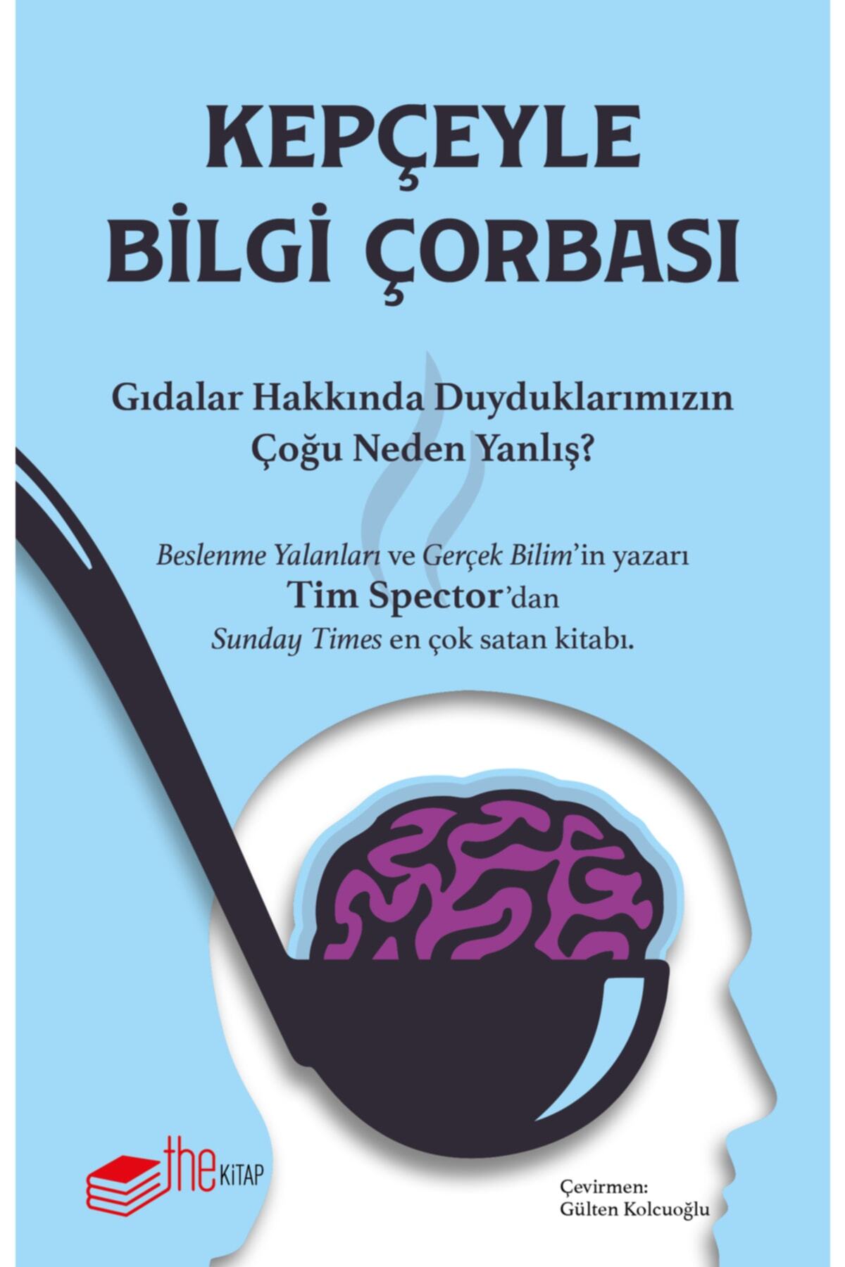 Kepçeyle Bilgi Çorbası