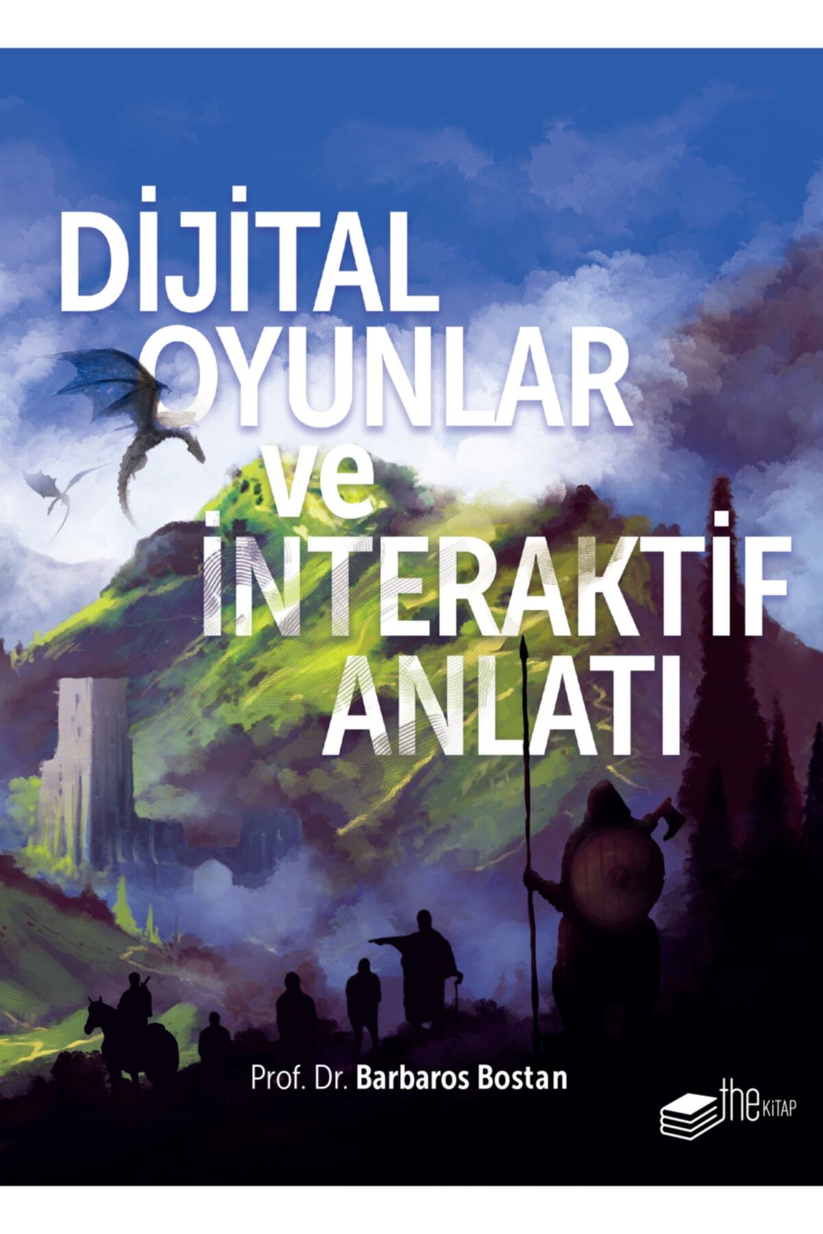 Dijital Oyunlar ve İnteraktif Anlatı