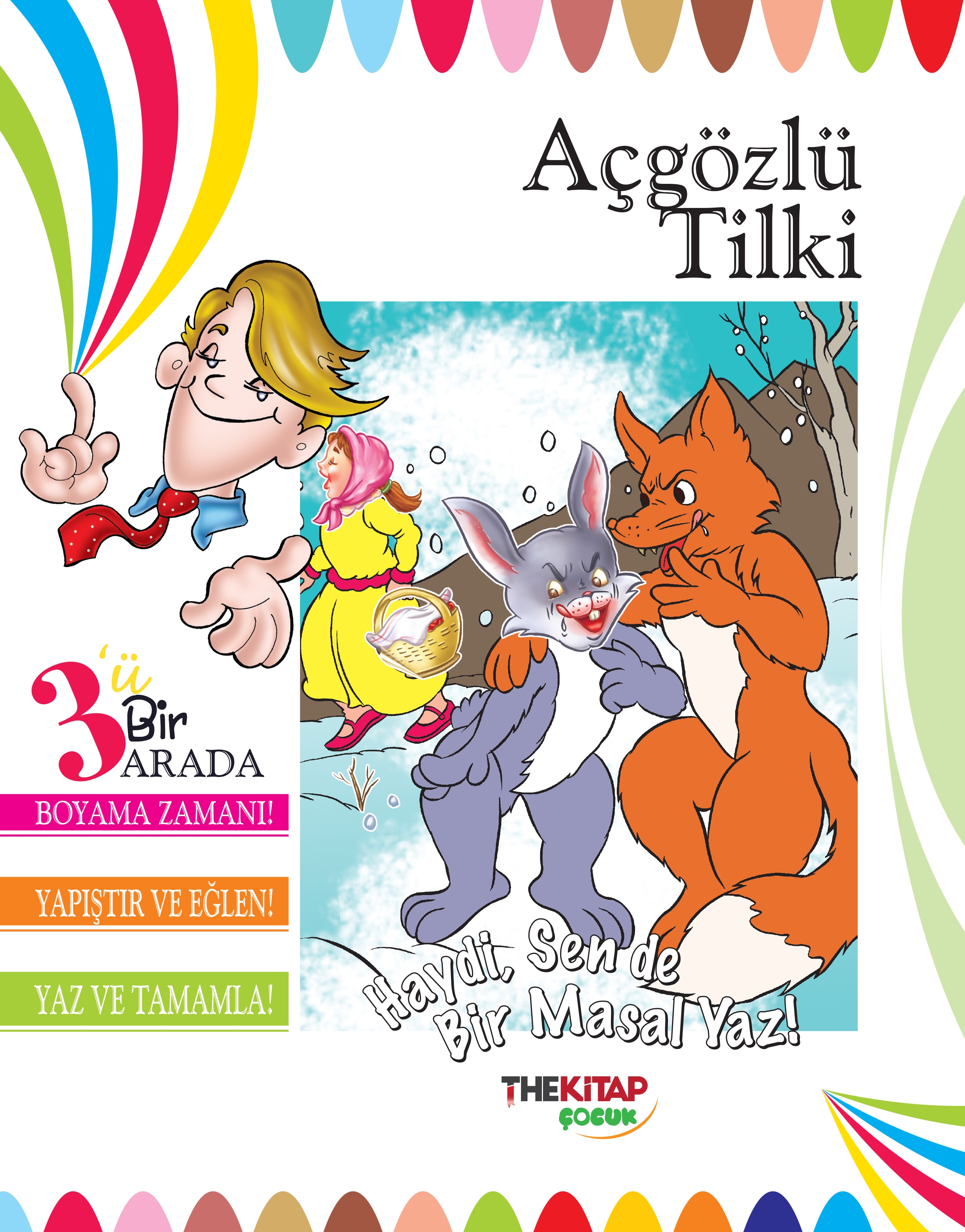 Üçü Bir Arada Etkinlik Kitabı –  Açgözlü Tilki