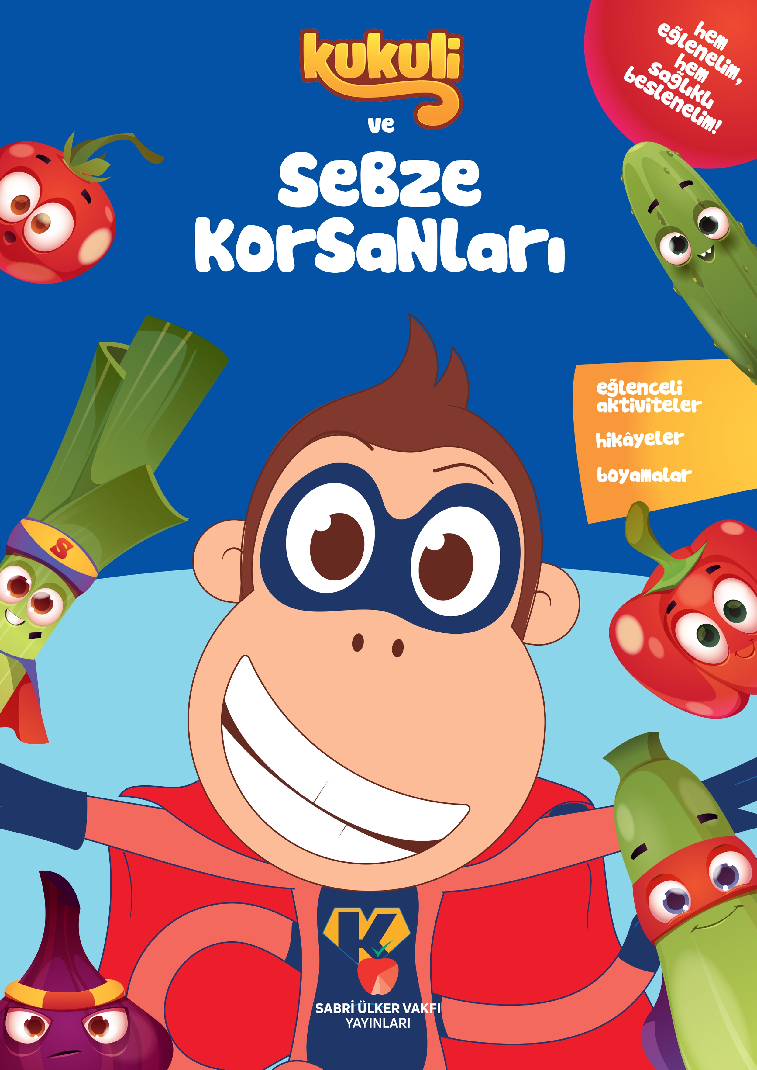 Kukuli ve Sebze Korsanları